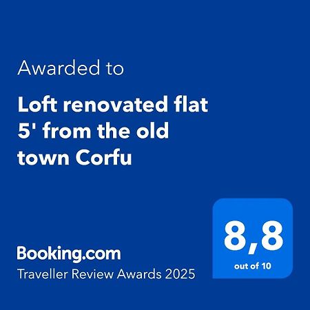 Loft Renovated Flat 5' From The Old Town Corfu Daire Korfu Dış mekan fotoğraf
